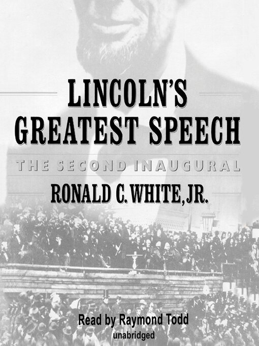 Title details for Lincoln's Greatest Speech by Ronald C. White Jr. - Available